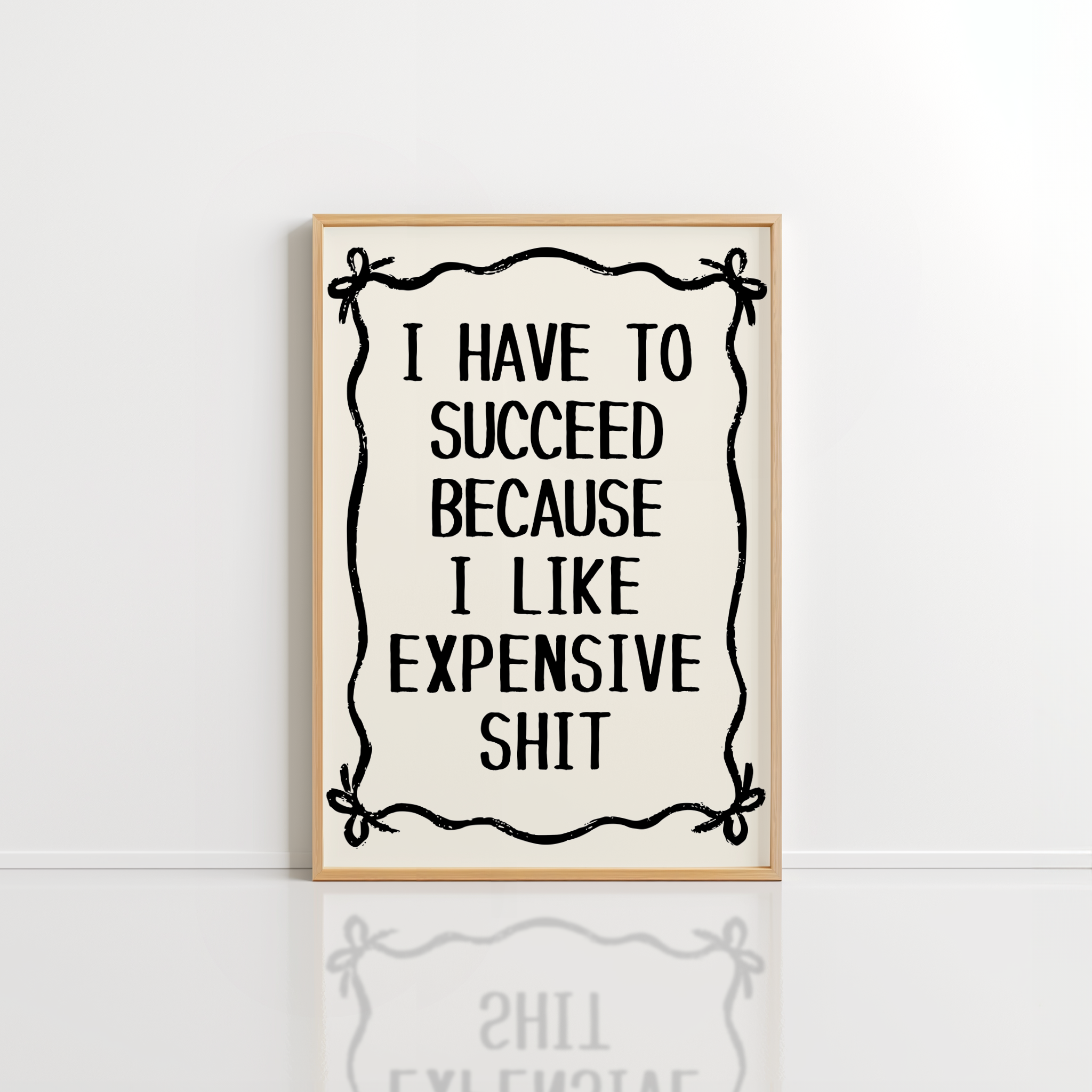 I Have To Succeed Wall Art – Motivational Quote Print