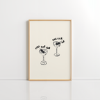 One for You One for Me Wall Art – Martini Quote