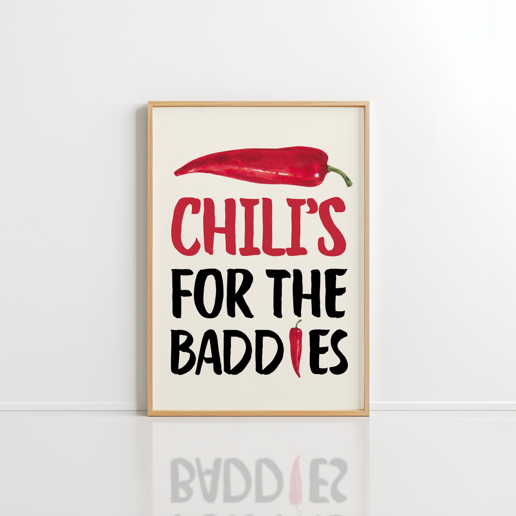 Chillies for the Baddies Wall Art – Kitchen Quote
