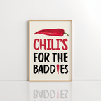 Chillies for the Baddies Wall Art – Kitchen Quote