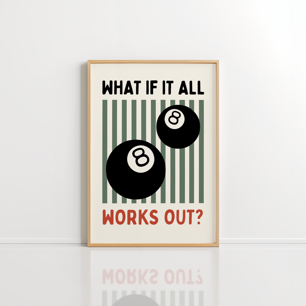 What If It All Works Out Print – Retro Quote