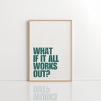 What If It All Works Out Wall Art – Green Retro Print