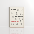 In A Room Full Of People Print – Romantic Quote