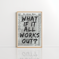 What If It All Works Out Wall Art – Retro Newspaper