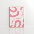 Can’t Get Any Better Than This Wall Art – Pink Quote