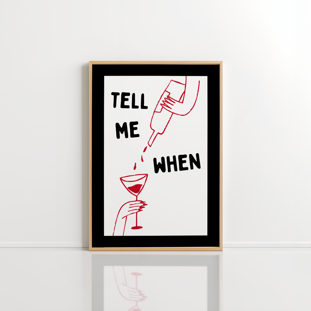 Tell Me When Printable – Funny Cocktail Quote