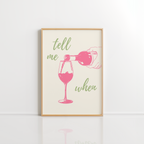 Tell Me When Wall Art – Retro Wine Kitchen Print