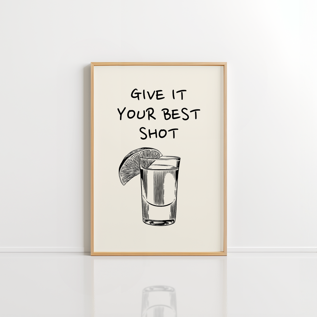 Give It Your Best Shot Wall Art – Black Bar Print