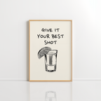 Give It Your Best Shot Wall Art – Black Bar Print
