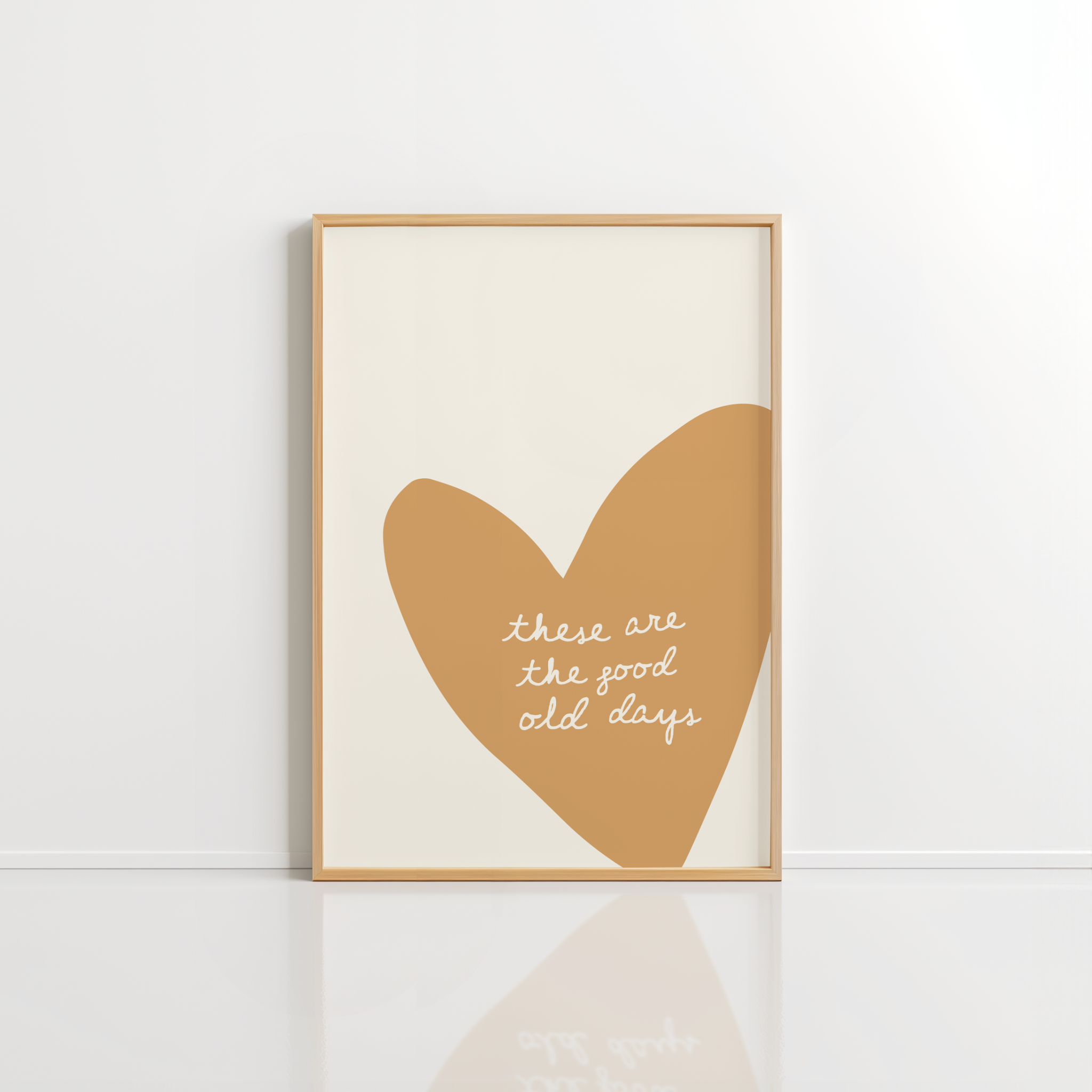 These Are the Good Old Days Wall Art – Minimal Quote