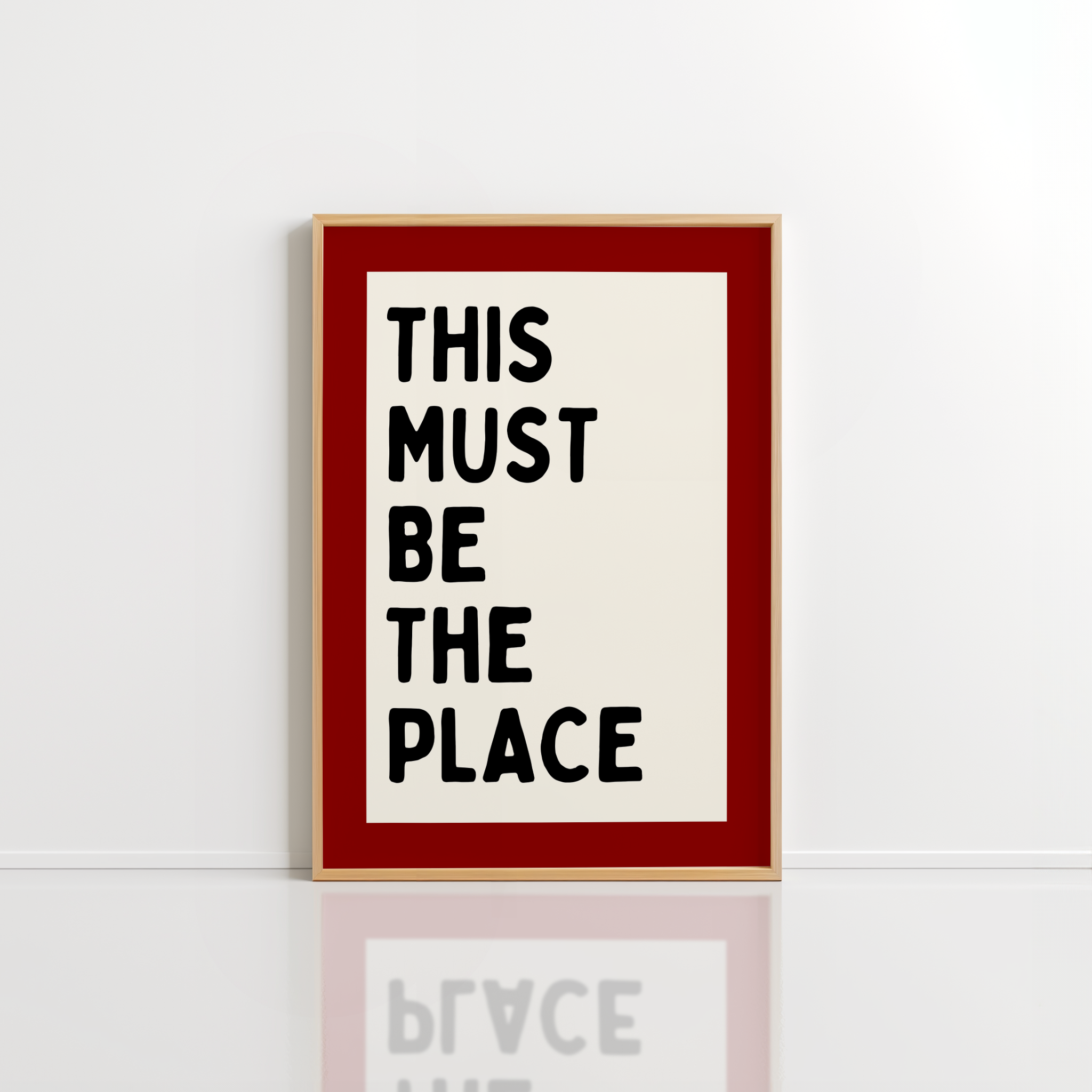 This Must Be The Place Wall Art – Modern Typography