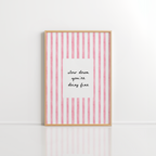 Slow Down Wall Art – Pink Stripe Print
