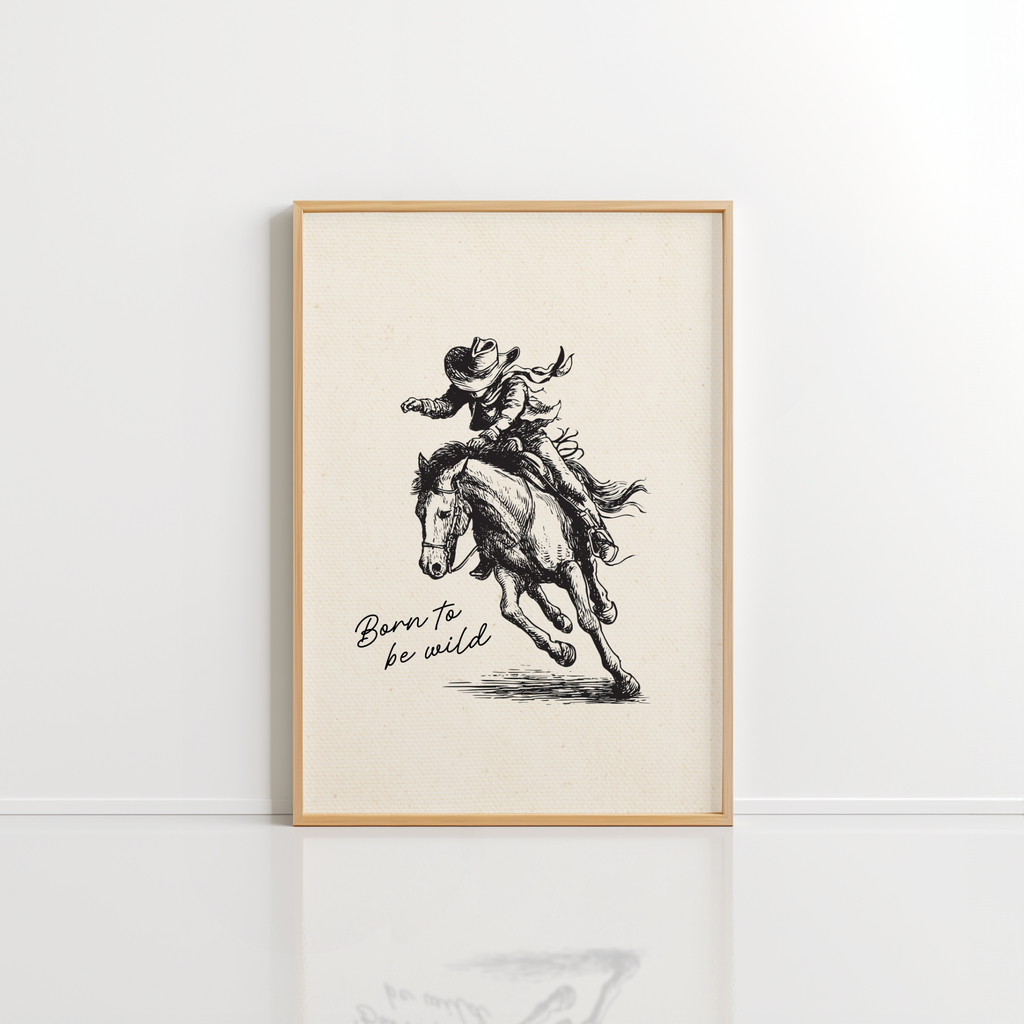 Cowboy Wall Art – Born To Be Wild Print