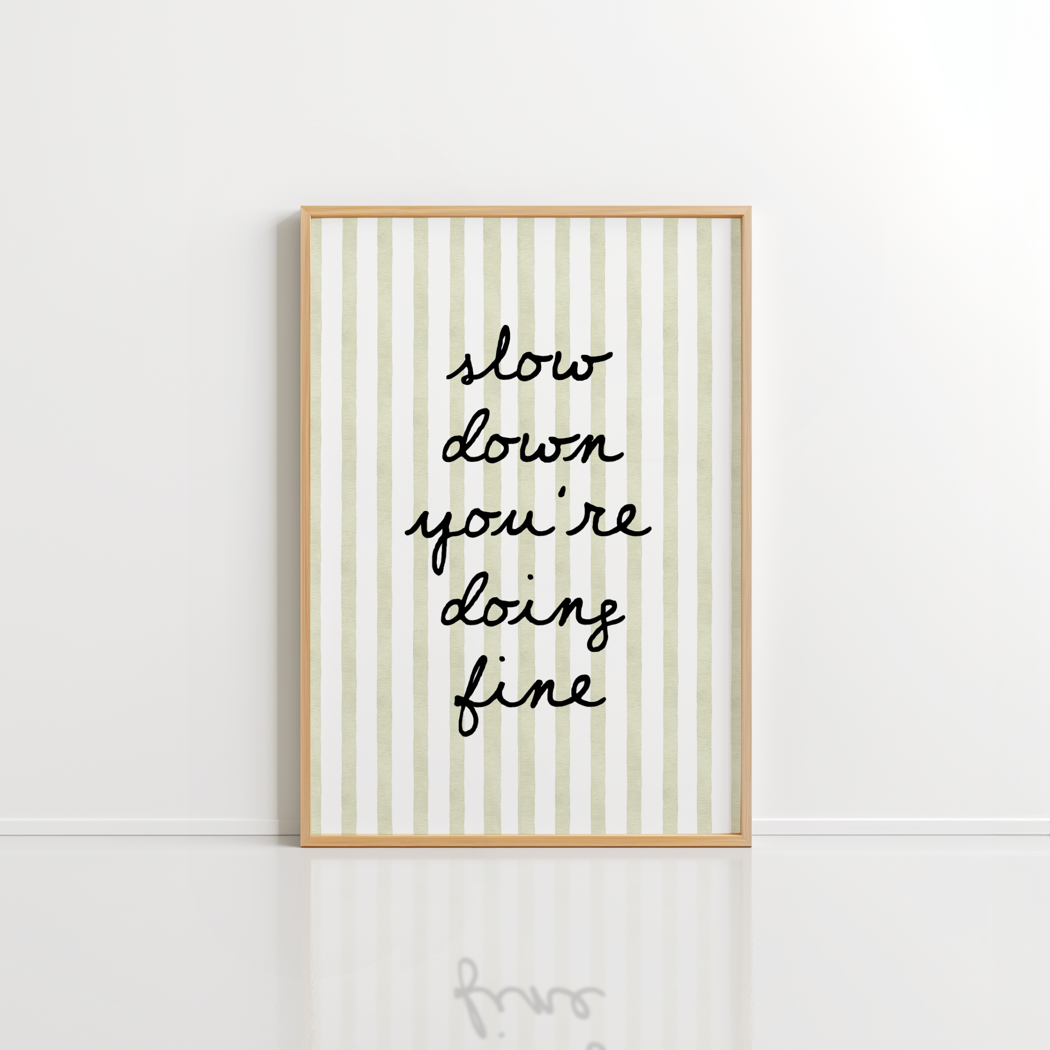 Slow Down You’re Doing Fine Wall Art – Green Stripe Print