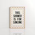 This Shower Is for Singing Print