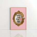 Better Late Than Ugly Wall Art – Pink Girly Print