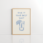 Give It Your Best Shot Wall Art – Bar Cart Print