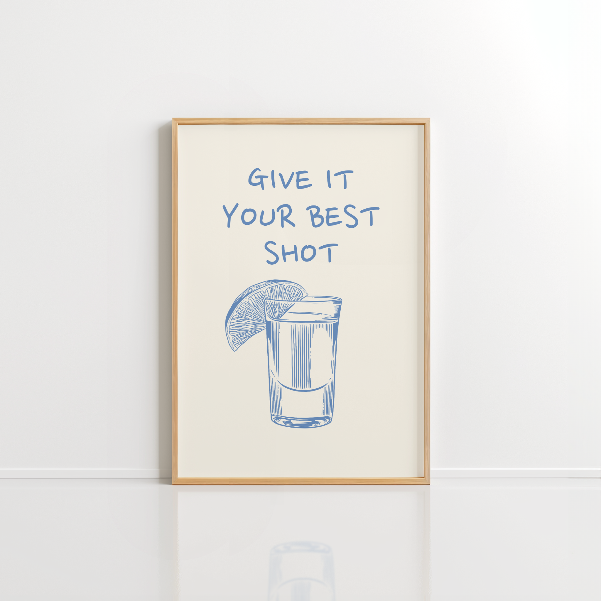 Give It Your Best Shot Wall Art – Bar Cart Print