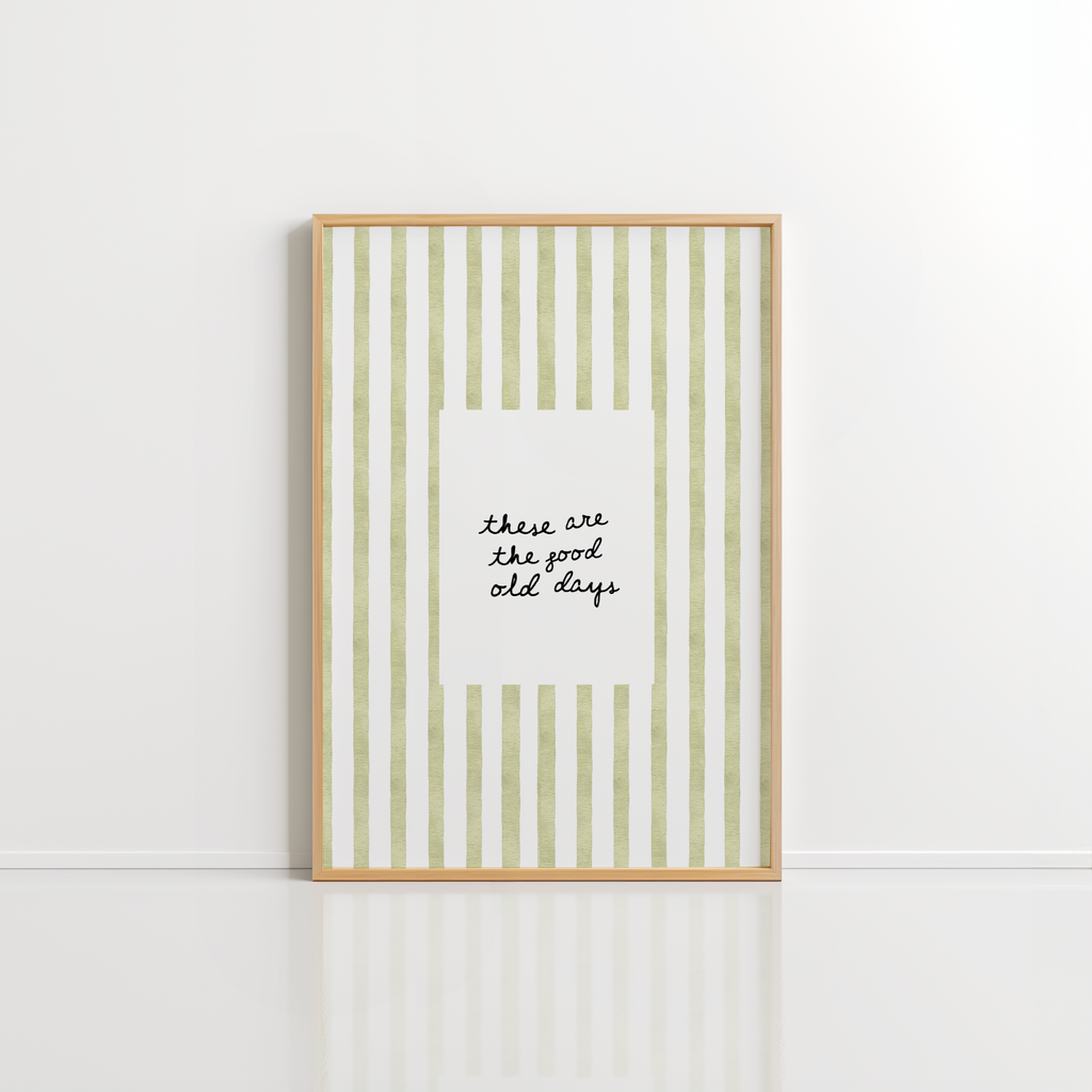 Good Old Days Printable – Minimal Quote
