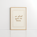 So Glad You're Here Wall Art – Entryway Welcome