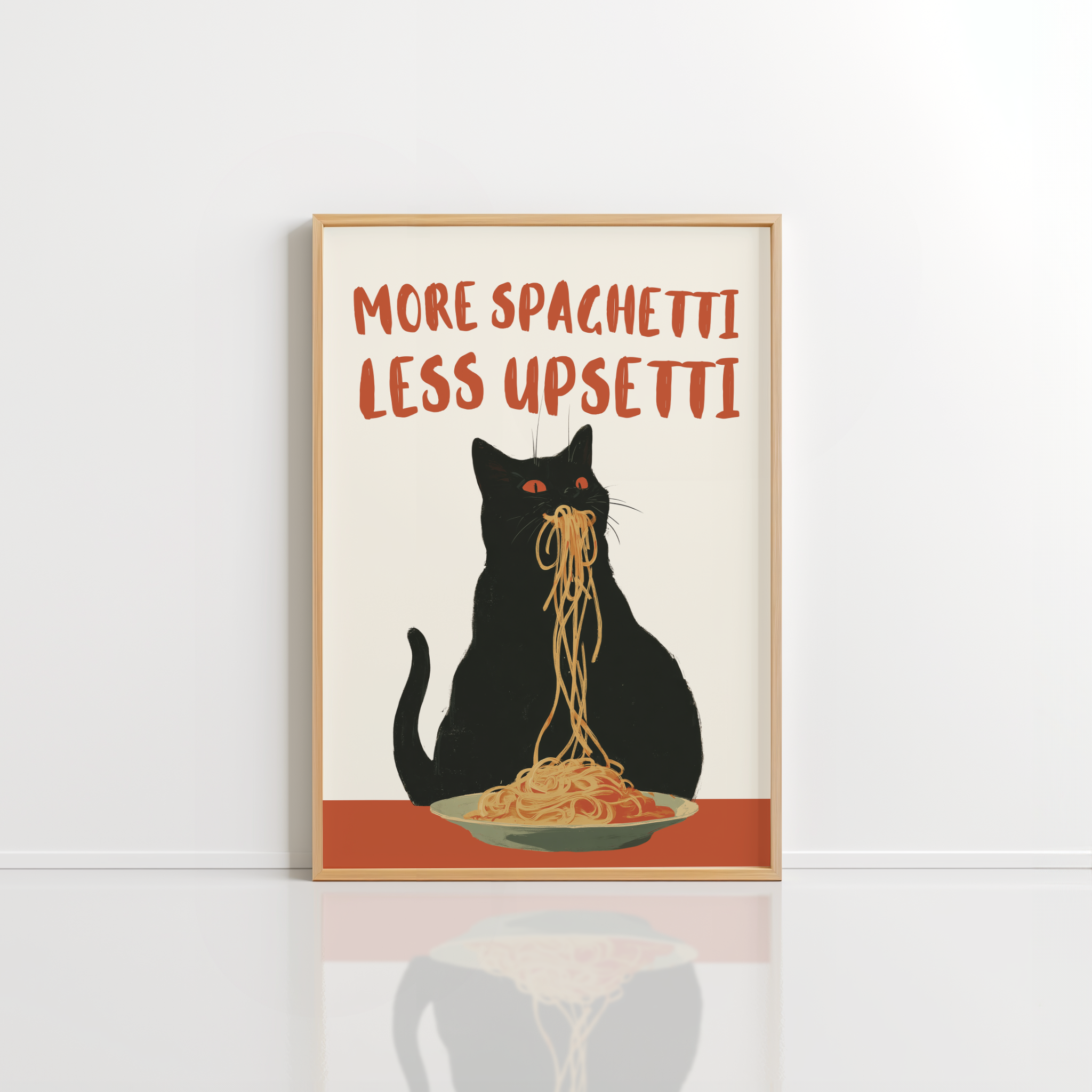More Spaghetti Less Upsetti Wall Art – Funny Cat Print