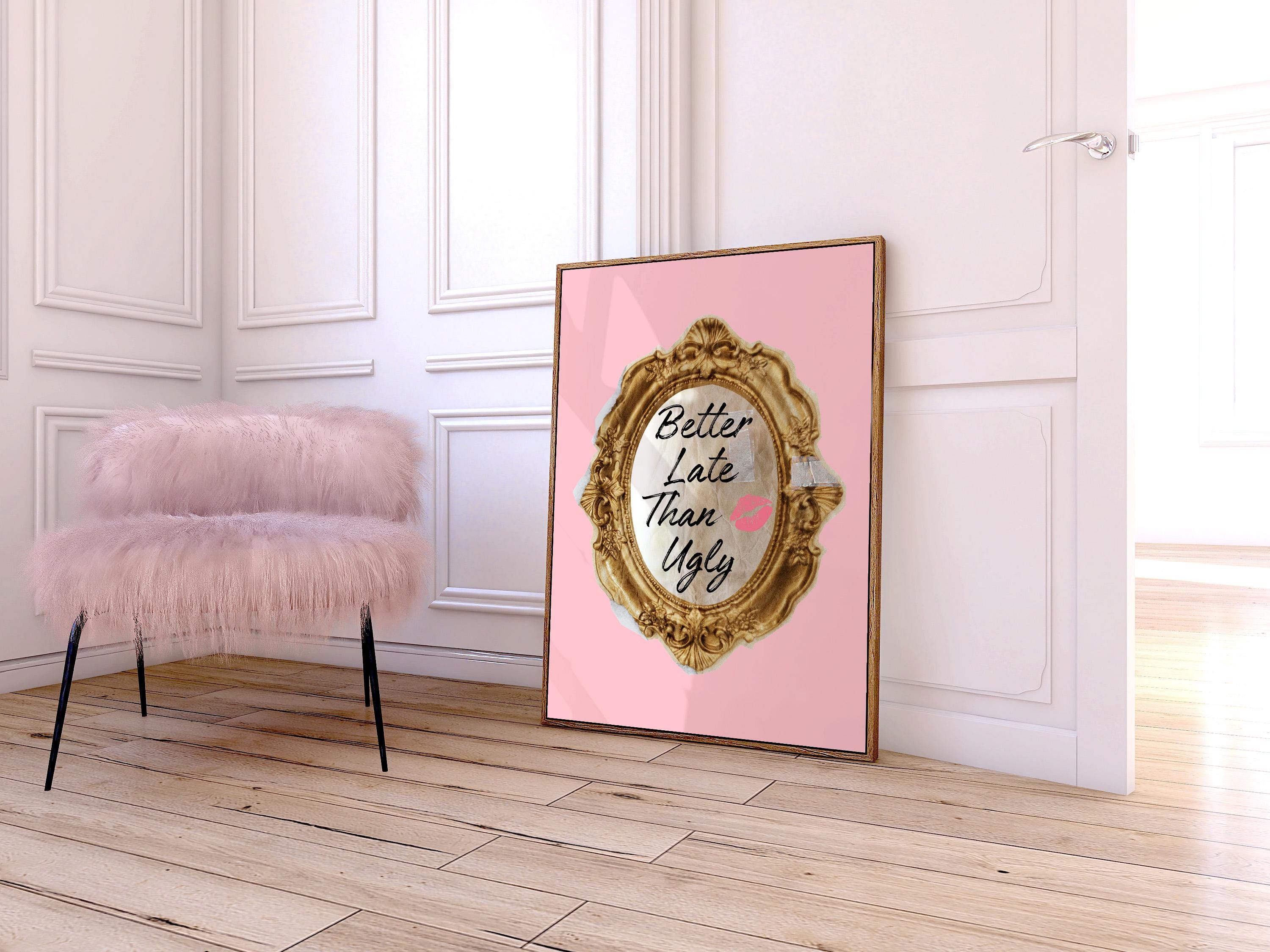 Trendy Better Late Than Ugly Wall Art Print, Pink Retro Trendy Aesthetic Poster, Preppy Wall Art, Vintage Print, Girly Wall Art, Dorm Decor