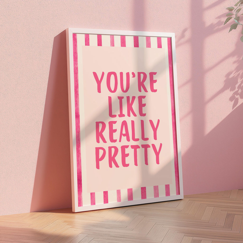 You're Like Really Pretty Print, Trendy Wall Art, Digital Download, Preppy Pink Aesthetic Girly Bathroom Wall Art, Cute Girly Bathroom Decor