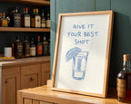 Blue Give It Your Best Shot Print Trendy Bar Cart Decor Tequila Print Blue Bar Cart Wall Art Modern Bar Cart Wall Art DIGITAL DOWNLOAD