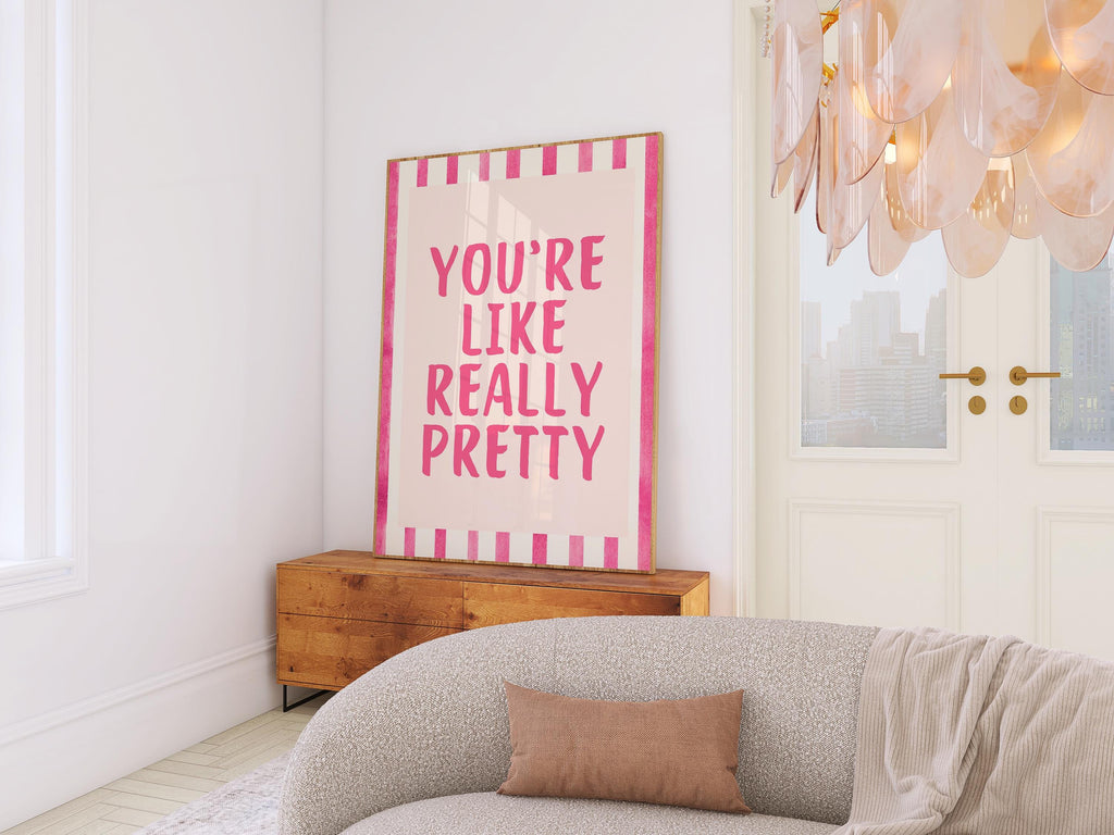You're Like Really Pretty Print, Trendy Wall Art, Digital Download, Preppy Pink Aesthetic Girly Bathroom Wall Art, Cute Girly Bathroom Decor