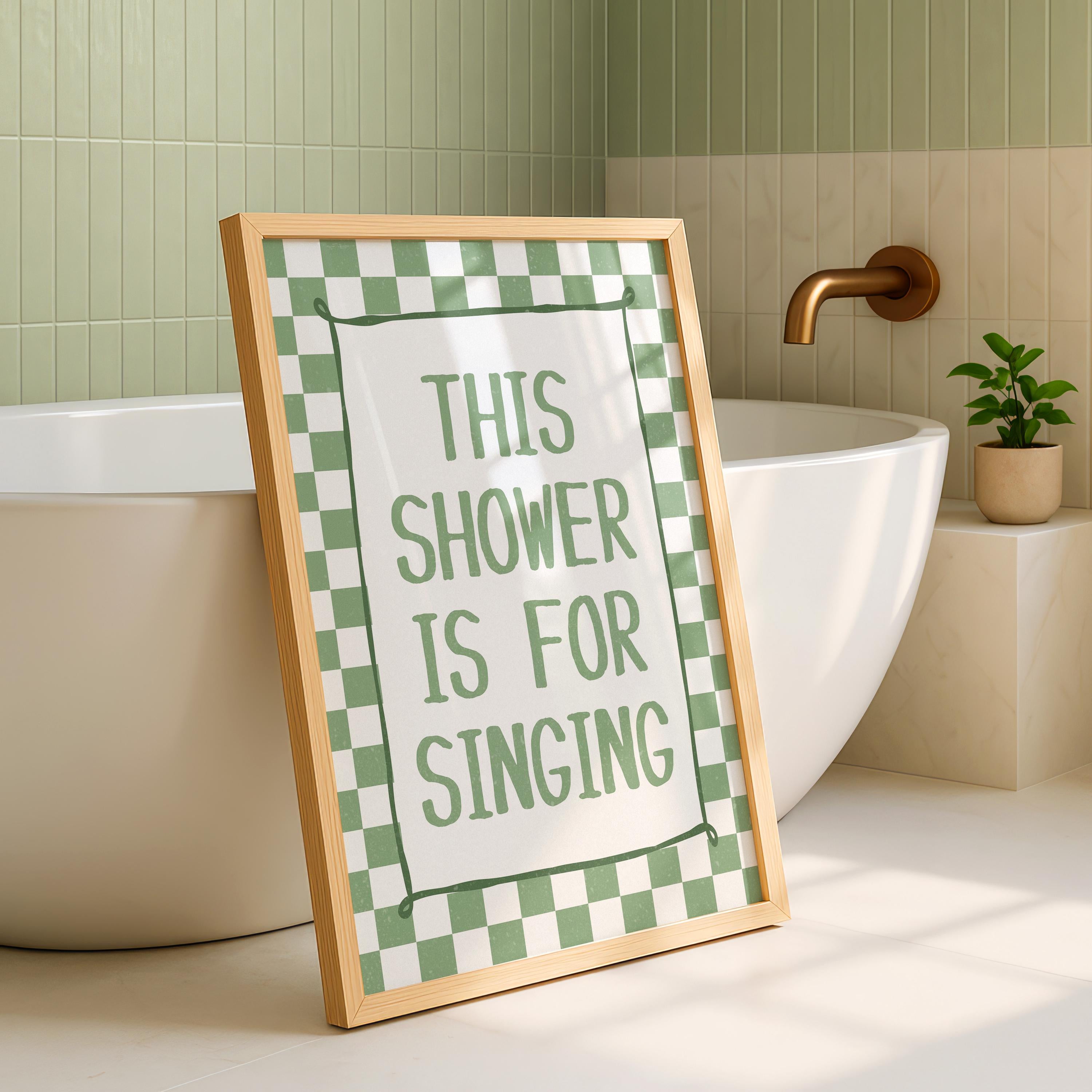 Funny Bathroom Wall Art, This Shower Is for Singing Poster, Sage Green Quote Print, Aesthetic Bathroom Decor, Retro Shower Sign DIGITAL