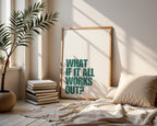 What If It All Works Out Wall Art Print, Green Retro Aesthetic Poster, Motivational Print, Apartment Decor Trendy Wall Art, DIGITAL DOWNLOAD