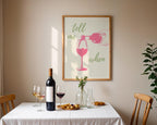 Tell Me When Retro Print, Kitchen Decor, Wine Lover Gift, Retro Bar Cart Print, Dining Room Wall Decor, Pink & Green Trendy Wall Art DIGITAL