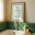 Funny Bathroom Wall Art, This Shower Is for Singing Poster, Sage Green Quote Print, Aesthetic Bathroom Decor, Retro Shower Sign DIGITAL