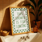 Funny Bathroom Wall Art, This Shower Is for Singing Poster, Sage Green Quote Print, Aesthetic Bathroom Decor, Retro Shower Sign DIGITAL