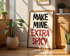 Make Mine Extra Spicy Print, Kitchen Wall Art Chili Pepper Poster, Trendy Retro Food Illustration Red Aesthetic Decor, Humor Quote Prints