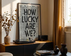 How Lucky Are We Retro Print, Black Wall Art Print, Retro Newspaper Poster, Trendy Wall Art, College Apartment Aesthetic, DIGITAL DOWNLOAD