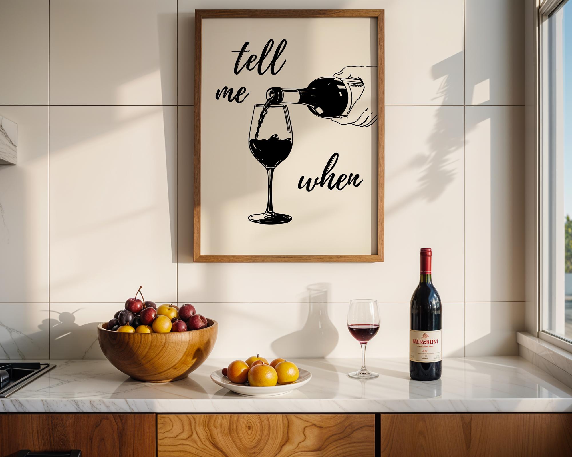 Tell Me When Poster Retro Wine Print, Cheers Printable Art Black Trendy Wall Art, Cin Cin Poster, Black Bar Cart Decor Fun Wall Art DIGITAL