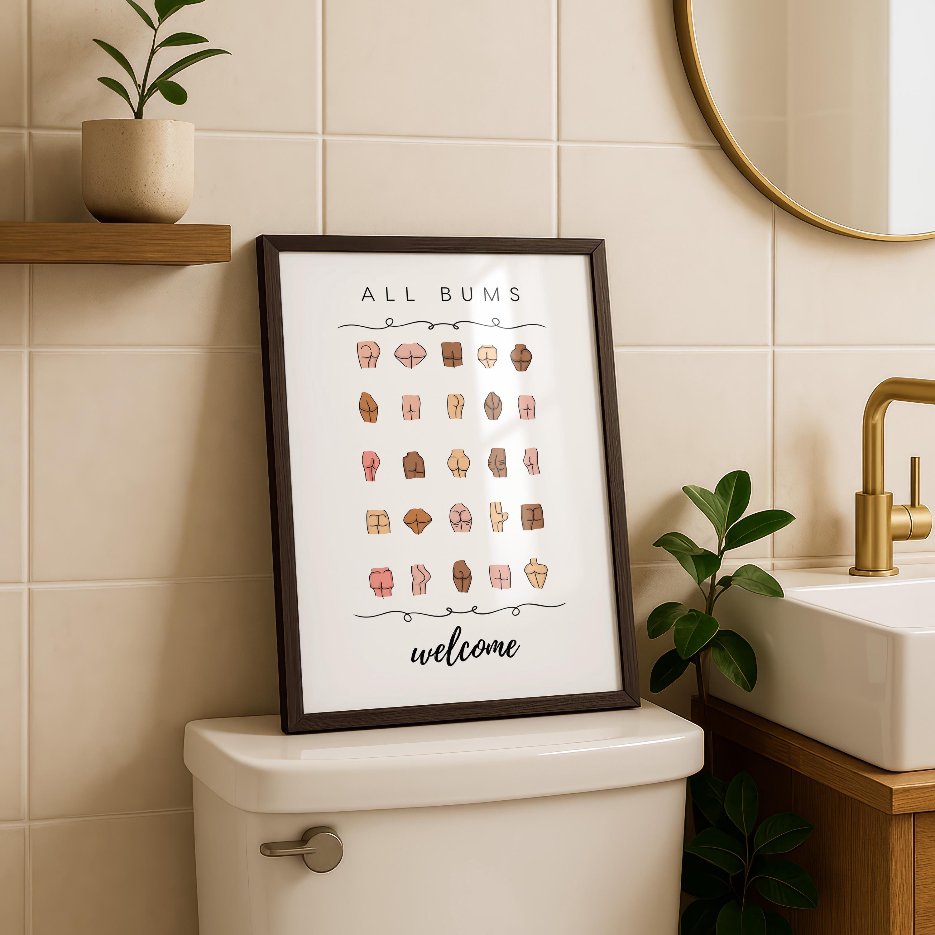Funny Bathroom Wall Art, All Bums Welcome Poster, Cheeky Butt Collage Print, Body Positive Bathroom Sign, Quirky Home Decor DIGITAL