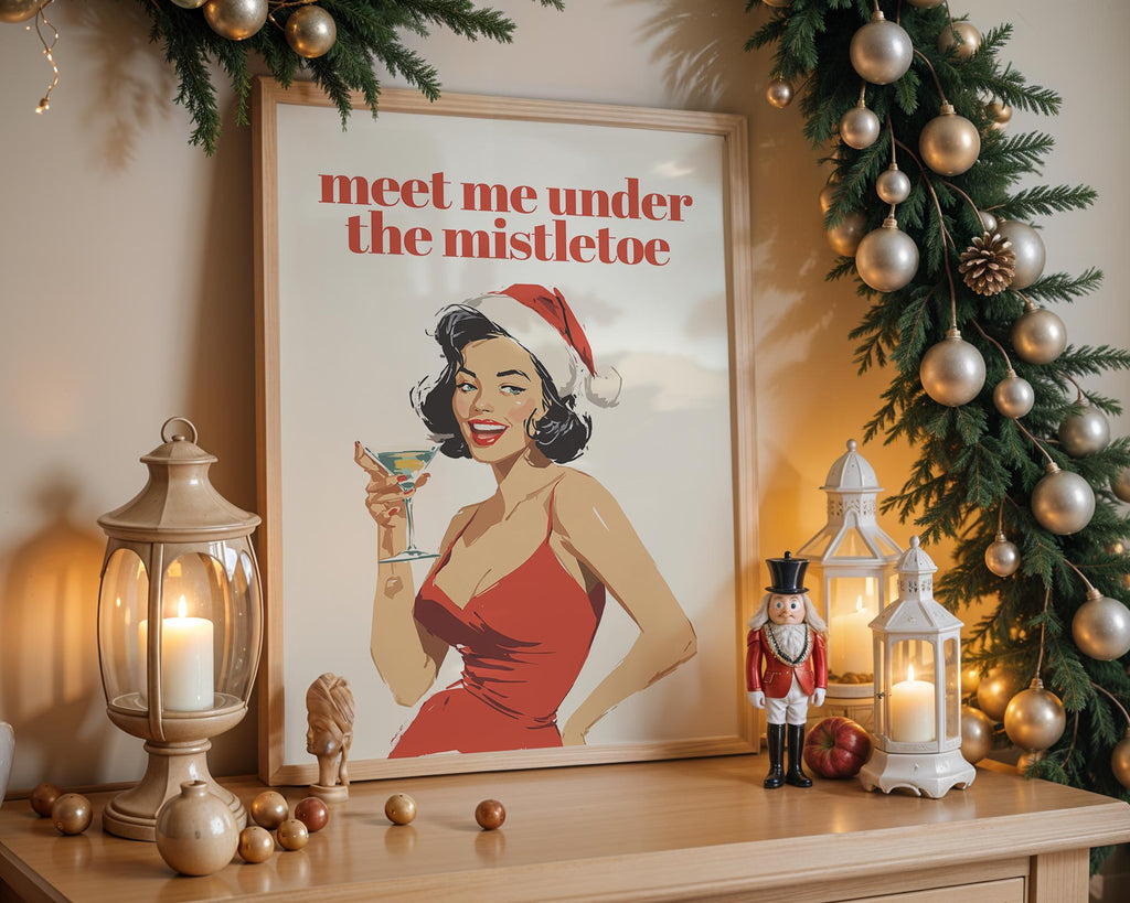 Meet Me Under The Mistletoe, Funny Retro Christmas Wall Art Print, Pin Up Holiday Cocktail Poster, Vintage Santa Bar Cart Decor DIGITAL
