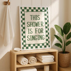 This Shower Is for Singing Print, Funny Bathroom Wall Art, Retro Checkerboard Poster, Green Check Print, Humorous Home Decor Gift, DIGITAL