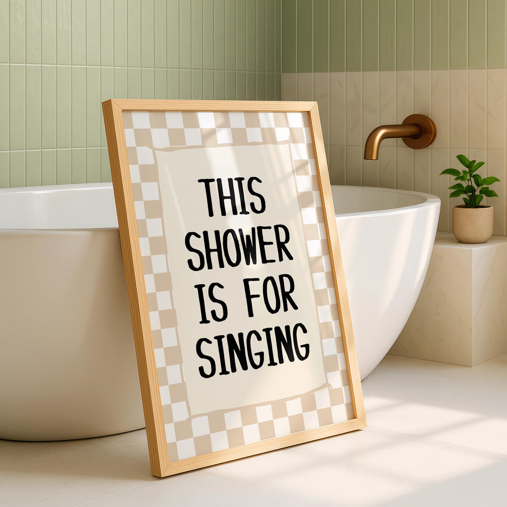 This Shower Is for Singing Print, Funny Bathroom Wall Art, Retro Checkerboard Poster, Beige Check Print, Humorous Home Decor Gift, DIGITAL