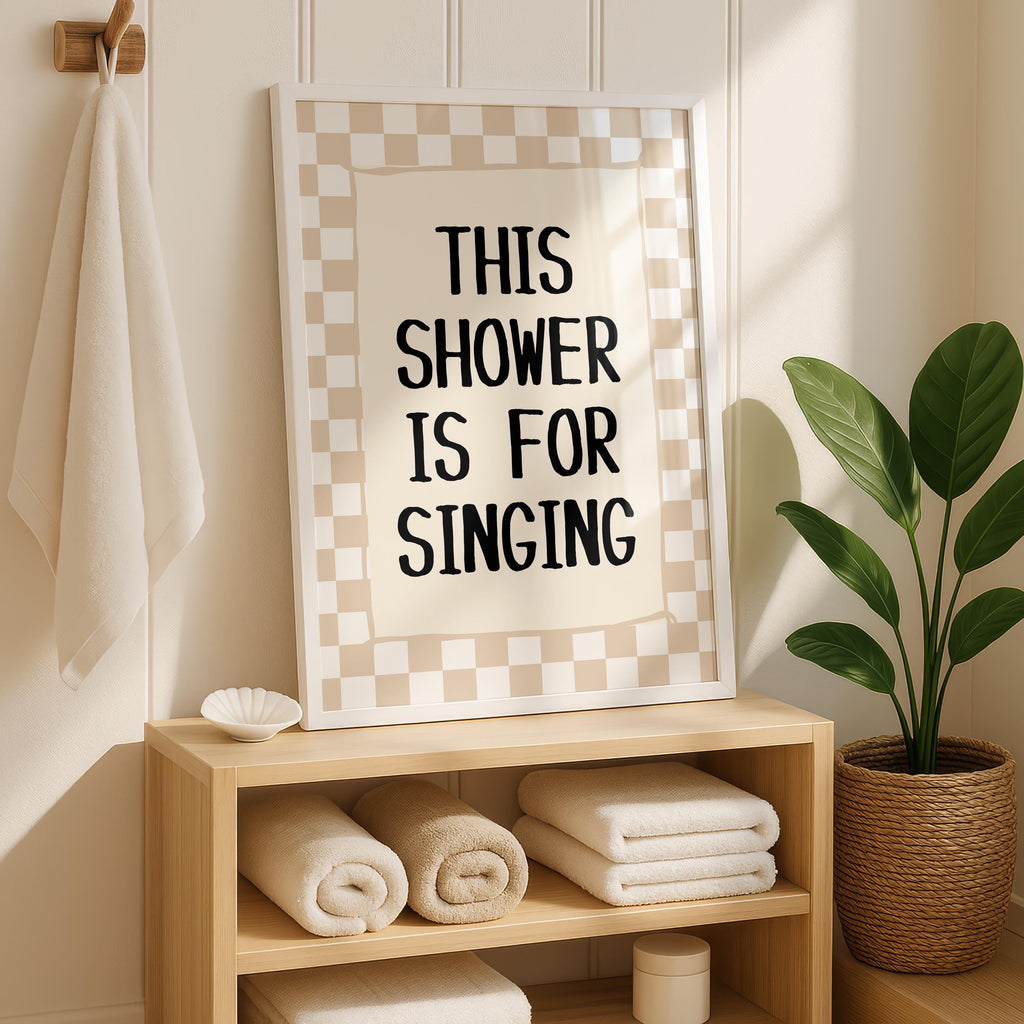 This Shower Is for Singing Print, Funny Bathroom Wall Art, Retro Checkerboard Poster, Beige Check Print, Humorous Home Decor Gift, DIGITAL