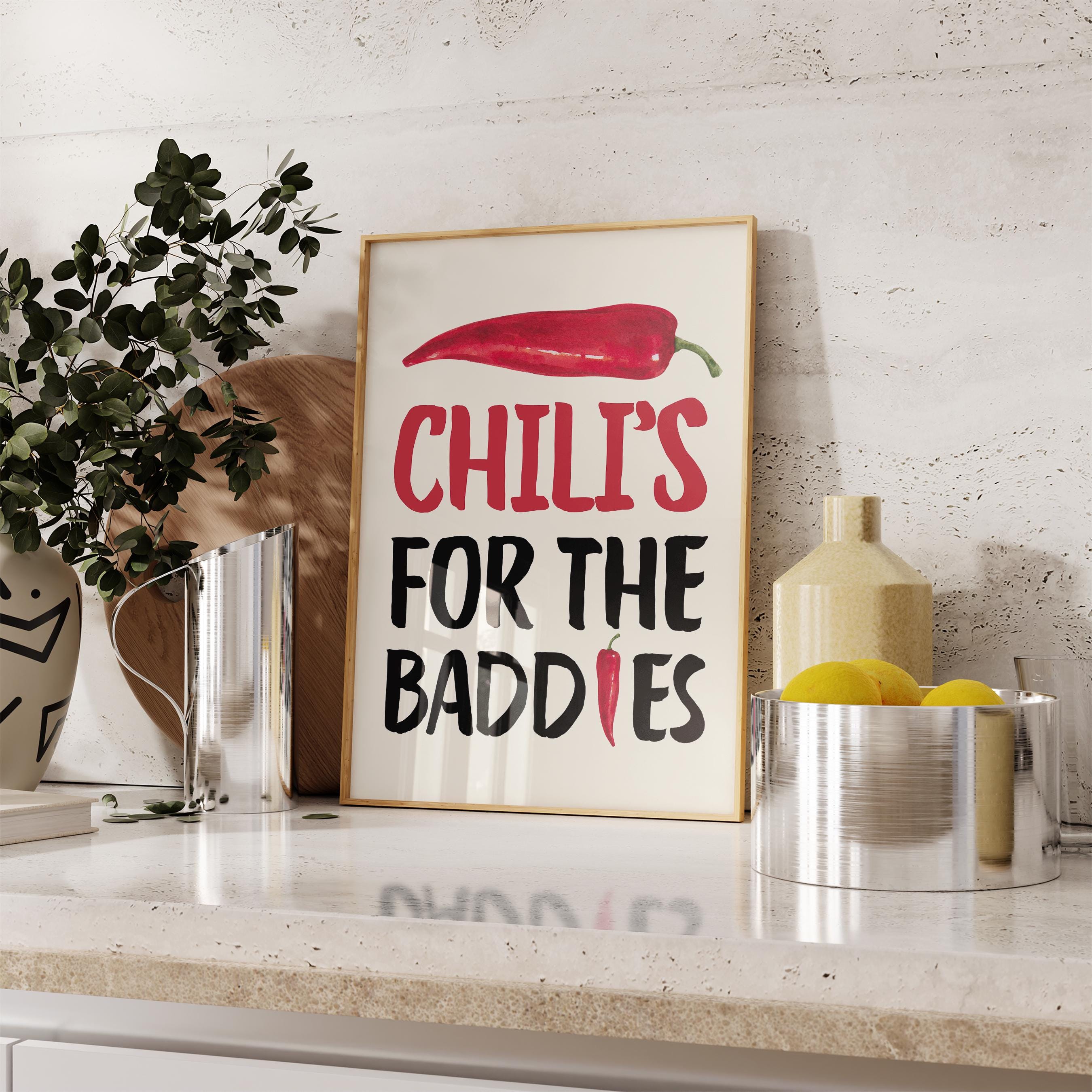 Chillis For the Baddies Print Funny quote Kitchen, Chili Pepper Poster Trendy Retro Food Illustration Red Aesthetic Decor Digital Download