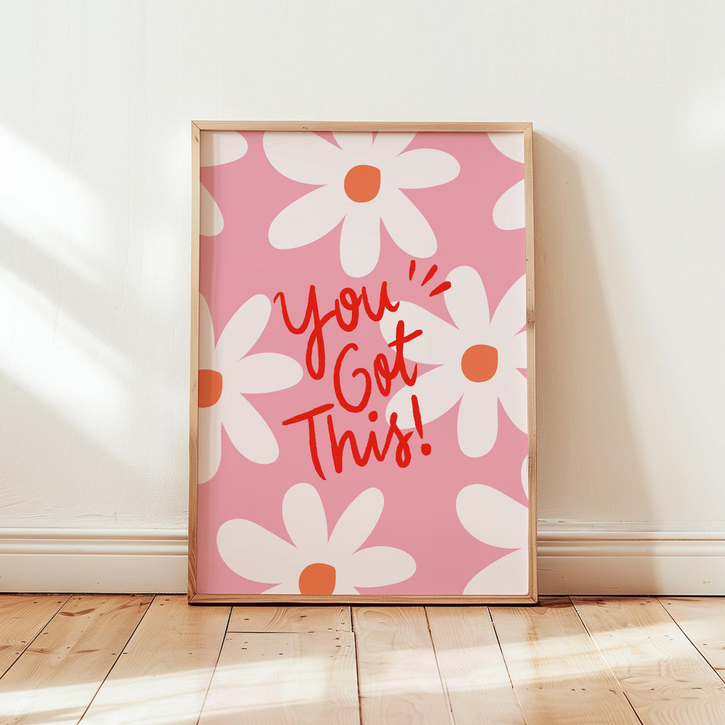 You Got This Digital Print, Pink Orange Empowerment Poster, Inspirational Quote Wall Art, Cute Dorm Room Decor, Positive Vibe Print, DIGITAL