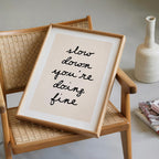 Slow Down You’re Doing Fine Print, Minimal Quote Wall Art, Neutral Typography Poster, Calm Mindfulness Printable, Modern Scandinavian Decor