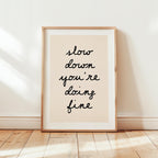 Slow Down You’re Doing Fine Print, Minimal Quote Wall Art, Neutral Typography Poster, Calm Mindfulness Printable, Modern Scandinavian Decor