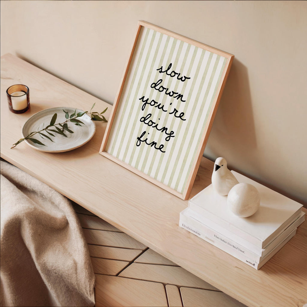 Slow Down You’re Doing Fine Print, Green Stripe Typography Poster, Minimal Quote Wall Art, Aesthetic Printable, Modern Neutral Home Art