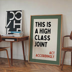 This Is A High Class Joint Print, Funny Bar Sign, Minimal Typography Poster, Trendy Print Wall Art, Act Accordingly Quote, Home Bar Decor