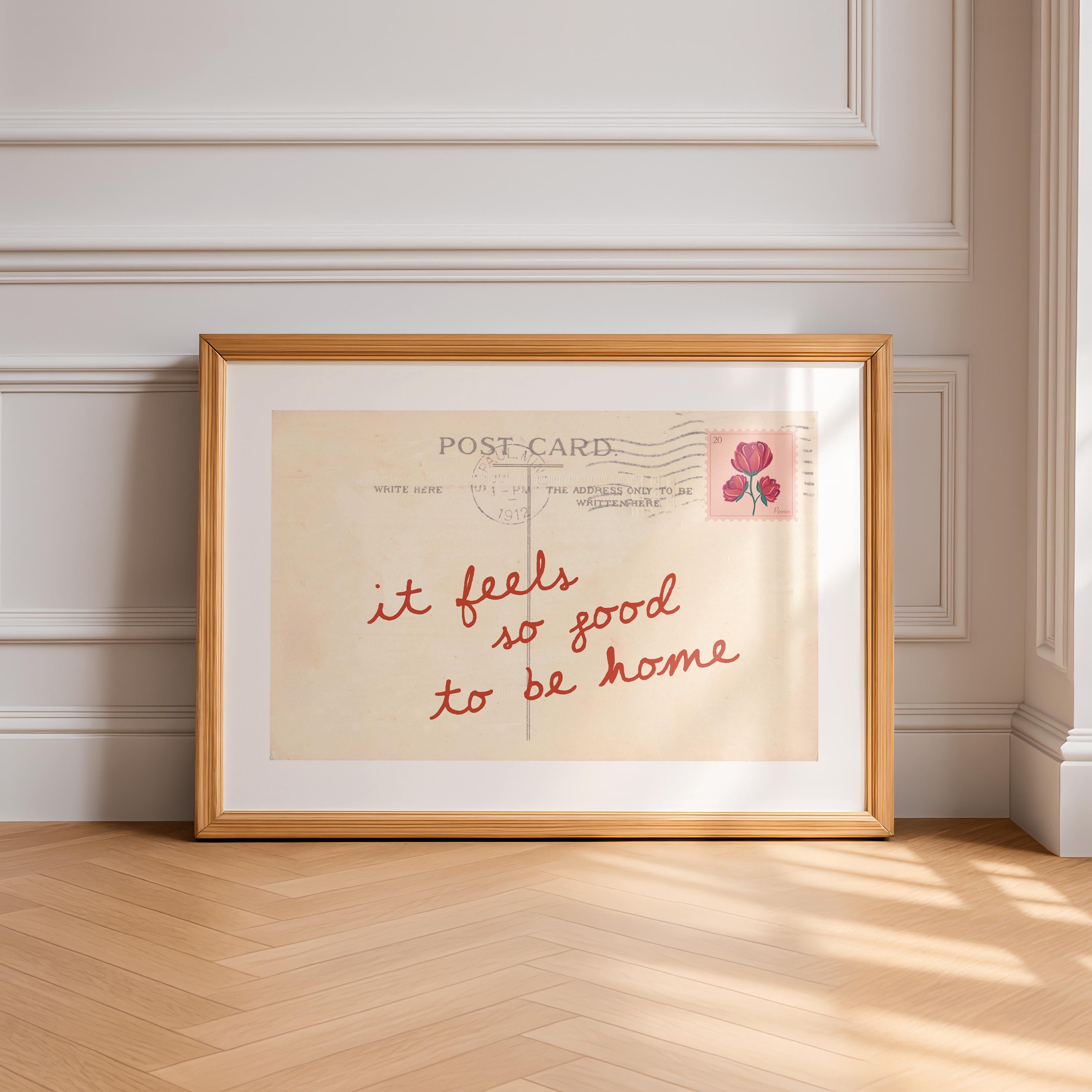 Vintage Postcard It Feels So Good To Be Home Print, Retro Handwritten Quote Poster, Neutral Wall Art, Cozy Home Decor, Printable DIGITAL
