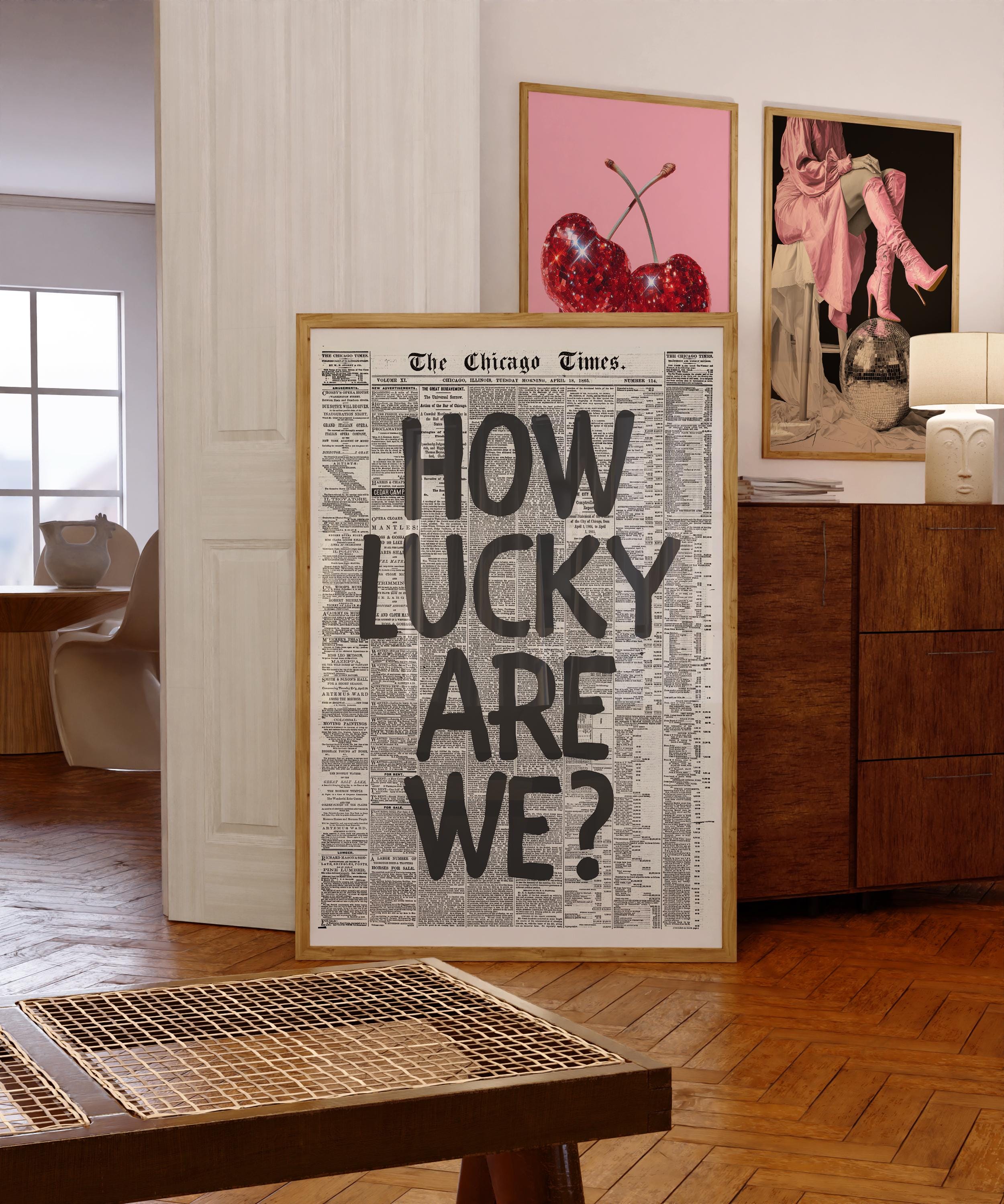 How Lucky Are We Retro Print, Black Wall Art Print, Retro Newspaper Poster, Trendy Wall Art, College Apartment Aesthetic, DIGITAL DOWNLOAD